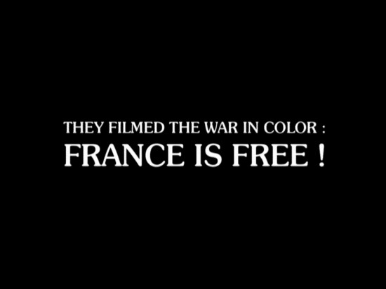 They Filmed the War in Color: France Is Free